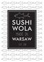 SUSHI WOLA. made in WARSAW