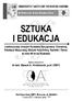 JM Rektor prof. dr hab. Klaudiusz Baran SZTUKA I EDUKACJA. Opieka artystyczna: dr hab. Sławek A. Wróblewski, prof. UMFC