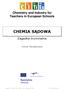 Chemistry and Industry for Teachers in European Schools CHEMIA SĄDOWA. Zagadka kryminalna. Iwona Maciejowska