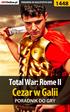 Nieoficjalny polski poradnik GRY-OnLine do gry. Total War: Rome II. Cezar w Galii. autor: Sławomir Asmodeusz Michniewski