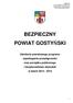 Załącznik Do uchwały Nr XVIII/161/12 Rady Powiatu Gostyńskiego Z dnia 28 czerwca 2012 r. BEZPIECZNY POWIAT GOSTYŃSKI
