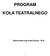 PROGRAM KOŁA TEATRALNEGO