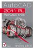 AutoCAD 2011 PL. Pierwsze kroki