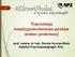 Transmisja międzypokoleniowa postaw wobec prokreacji. prof. nadzw. dr hab. Dorota Kornas-Biela Katedra Psychopedagogiki, KUL