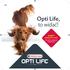 POL. Opti Life, to widać! ODKRYJ LINIĘ OPTI-LIFE. dla psów pełnych witalności!