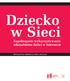 Dziecko w Sieci. Zapobieganie wykorzystywaniu seksualnemu dzieci w Internecie. p r o f i l a k t y k a, p r e w e n c j a, n o w a le g i s l a c j a