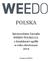 POLSKA. Sprawozdanie Zarządu WEEDO POLSKA S.A. z działalności spółki w roku obrotowym czerwca 2015 r.