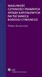 WADLIWOŚĆ CZYNNOŚCI PRAWNYCH SPÓŁEK KAPITAŁOWYCH NA TLE SANKCJI KODEKSU CYWILNEGO. Tomasz Szczurowski