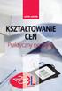 KSZTAŁTOWANIE CEN, wyd. 1, czerwiec 2009, BL Info Polska Sp. z o.o.