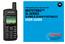 USER GUIDE SL4000 & SL4010 PORTABLES PROFESSIONAL DIGITAL TWO-WAY RADIO MOTOTRBO SL SERIES