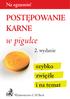 Na egzamin! POSTĘPOWANIE KARNE. w pigułce. 2. wydanie. szybko zwięźle i na temat. Wydawnictwo C.H.Beck