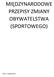 MIĘDZYNARODOWE PRZEPISY ZMIANY OBYWATELSTWA (SPORTOWEGO)