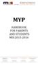 MYP HANDBOOK FOR PARENTS AND STUDENTS MIS Międzynarodowe Przedszkole Misia Paddingtona. Prywatne Gimnazjum nr 33