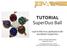 TUTORIAL SuperDuo Ball