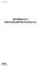 Erste Securities Polska S.A. INFORMACJA O ERSTE SECURITIES POLSKA S.A