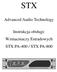 STX. Advanced Audio Technology. Instrukcja obsługi: Wzmacniaczy Estradowych STX PA-400 / STX PA-800 PROFESSIONAL POWER AMPLIFIER