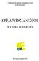 Centralna Komisja Egzaminacyjna w Warszawie SPRAWDZIAN 2004 WYNIKI KRAJOWE