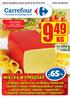 oferta handlowa ważna od do oferta handlowa ze str. 1 ważna od 3 do 5 stycznia 2011 KG Ser żółty GOUDA -65 % WIELKA WYPRZEDAŻ