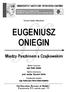 JM Rektor prof. zw. Ryszard Zimak Prorektor ds. artystycznych prof. nadzw. Klaudiusz Baran. Koncert Katedry Wokalistyki EUGENIUSZ ONIEGIN