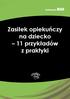 Zasiłek opiekuńczy na dziecko 11 przykładów z praktyki