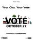 Polish I Polski. Your City. Your Vote. OCTOBER 27. toronto.ca/elections ~TORONTO. Call EIBII