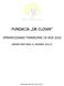 FUNDACJA DR CLOWN SPRAWOZDANIE FINANSOWE ZA ROK 2016 ZAKOŃCZONY DNIA 31 GRUDNIA 2016 R. Warszawa, dnia 31 marca 2017 r.