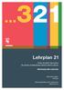 Lehrplan 21. Nowy program nauczania dla szkoły podstawowej kantonu Berno (Bern) Informacja dla rodziców. Elterninformation