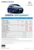 OFERTA LIMITOWANA* CITROËN C4 PICASSO CENNIK PROMOCYJNY SIERPIEŃ CENY PLN brutto LIVE FEEL MORE LIFE SHINE