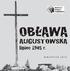 Wydawnictwo przygotowane przez Oddziałowe Biuro Edukacji Publicznej IPN w Białymstoku w 65. rocznicę obławy augustowskiej lipiec 1945 r.
