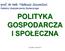 POLITYKA GOSPODARCZA I SPOŁECZNA