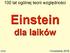 100 lat ogólnej teorii względności. Einstein dla laików