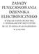 ZASADY FUNKCJONOWANIA DZIENNIKA ELEKTRONICZNEGO W SZKOLE PODSTAWOWEJ NR 2 Z ODDZIAŁAMI DWUJĘZYCZNYMI IM. KS. STANISŁAWA KONARSKIEGO W ŁUKOWIE