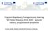 Program Współpracy Transgranicznej Interreg VA Polska-Słowacja warunki naboru, przygotowanie projektów