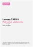 Lenovo TAB3 8. Podręcznik użytkownika. Lenovo TB3 850F Lenovo TB3 850M