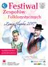 Zespołów. Folklorystycznych. Ziemia Słupska wydawnictwo pofestiwalowe. Organizatorzy: S ŁU PS KI