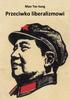 Mao Tse-tung. Przeciwko liberalizmowi