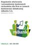 Regulamin otwierania i prowadzenia bankowych rachunków dla firm w ramach bankowości detalicznej mbanku S.A. Obowiązuje od r.