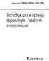 Redakcja naukowa: Tadeusz Kudtacz, Artur Hotuj. Infrastruktura w rozwoju