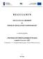 R E G U L A M I N. PRZYZNAWANIA ŚRODKÓW na PODJĘCIE DZIAŁALNOŚCI GOSPODARCZEJ. w ramach projektu