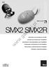 SMX2 SMX2R.  Radio receiver. Instructions and warnings for the fitter. Istruzioni ed avvertenze per l installatore