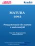 MATURA Przygotowanie do matury z matematyki