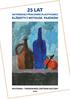 25 LAT AUTORSKIEJ PRACOWNI PLASTYCZNEJ ELŻBIETY I WITOLDA PAZERÓW