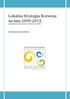 Lokalna Strategia Rozwoju na lata (tekst ujednolicony Uchwałą Zarządu nr 6/2009 z dnia 9 czerwca 2009 r.) Środkowopomorska Grupa Działania
