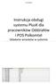 Instrukcja obsługi systemu PlusK dla pracowników Oddziałów i POS Polkomtel Składanie wniosków w systemie