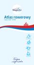 Atlas rowerowy. mapy w skali 1 :