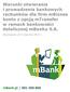 Warunki otwierania i prowadzenia bankowych rachunków dla firm mbiznes konto z opcją mtransfer w ramach bankowości detalicznej mbanku S.A.