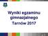 Wyniki egzaminu gimnazjalnego Tarnów 2017