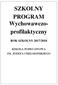 SZKOLNY PROGRAM Wychowawczoprofilaktyczny