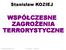 WSPÓŁCZESNE ZAGROŻENIA TERRORYSTYCZNE