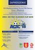 ZAPROSZENIE. Autorski Projekt Sportowo - Edukacyjny pn. XIX Międzynarodowy Turniej Piłki Nożnej Dzieci i Młodzieży